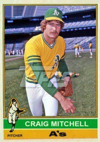 Craig Mitchell (baseball) Craig Mitchell Oakland As 1976 Topps Cards Pinterest Baseball