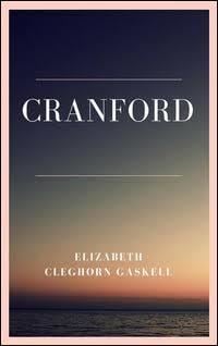 Cranford (novel) t0gstaticcomimagesqtbnANd9GcSzGT63WV0livxUF