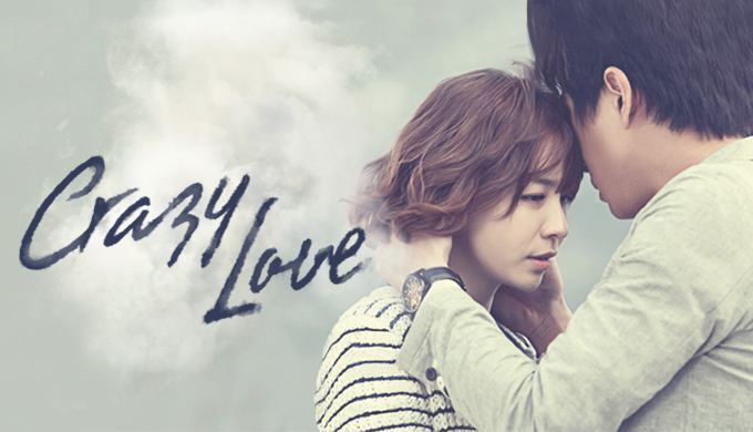 Crazy Love (TV series) Crazy Love Watch Full Episodes Free on DramaFever