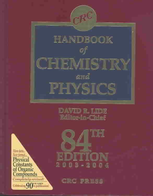 CRC Handbook of Chemistry and Physics t3gstaticcomimagesqtbnANd9GcQ2NnITTZ4uL2F4XF