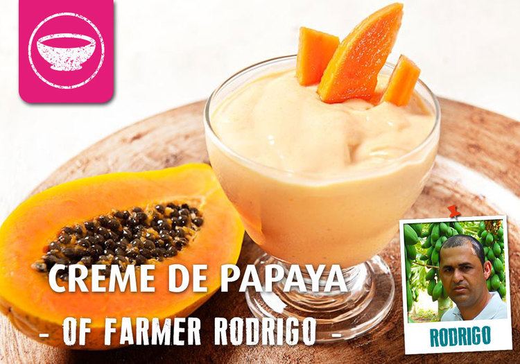 Creme de papaya Meet Discovered farmer Rodrigo