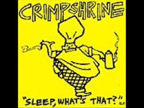 Crimpshrine Crimpshrine Sleep what39s that EP 1988 YouTube