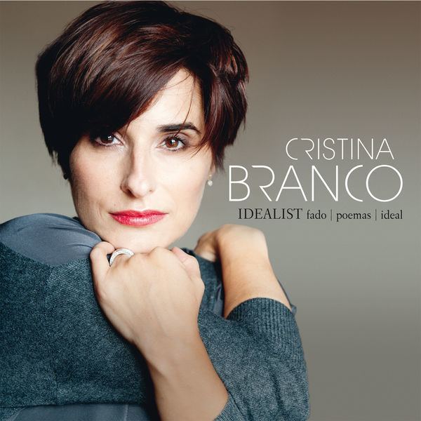 Cristina Branco Idealist Cristina Branco Download and listen to the album