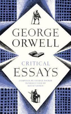 Critical Essays (Orwell) t3gstaticcomimagesqtbnANd9GcRZghgmhbBYqAZBau