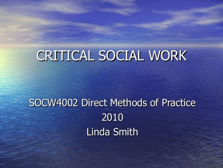 Critical social work httpscdnslidesharecdncomssthumbnailscritic