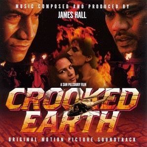 Crooked Earth Crooked Earth Soundtrack