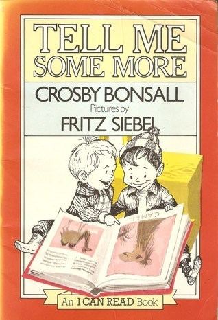 Crosby Bonsall Tell Me Some More An I Can Read Book by Crosby Bonsall