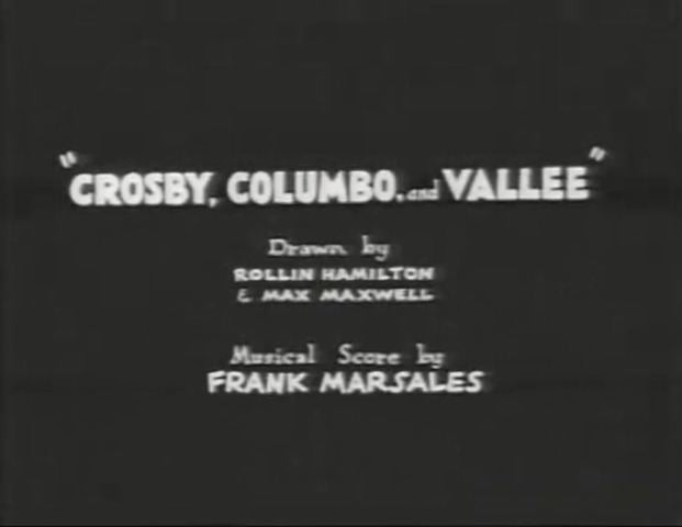 Crosby, Columbo, and Vallee