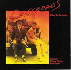Crossroads (1986 soundtrack) httpsimgdiscogscomIw0oc6s2bYXiShxwjvqM6kkA8s