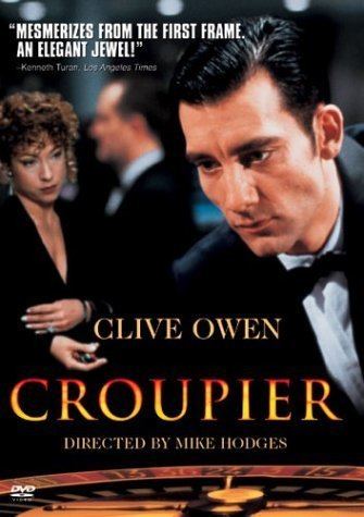 Croupier (film) Amazoncom Croupier Clive Owen Nick Reding Nicholas Ball