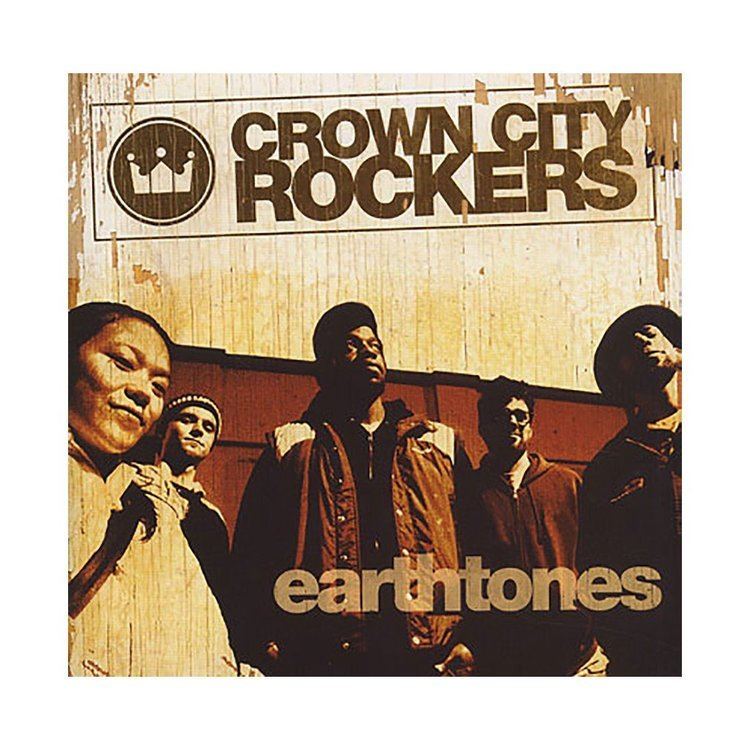Crown City Rockers Crown City Rockers Earthtones CD album stream release date