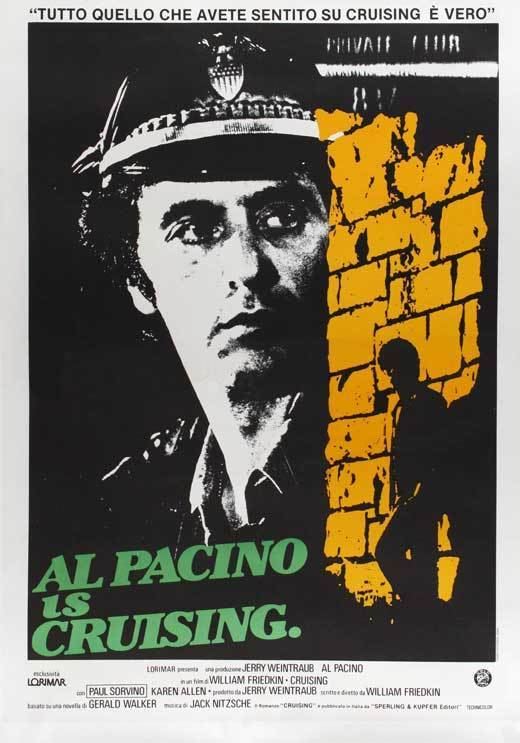 Cruising (film) In 1980 William Friedkin and Al Pacino went Cruising for a