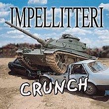 Crunch (Impellitteri album) httpsuploadwikimediaorgwikipediaenthumbb