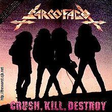 Crush, Kill, Destroy httpsuploadwikimediaorgwikipediaenthumb9