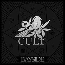 Cult (Bayside album) httpsuploadwikimediaorgwikipediaenthumb6