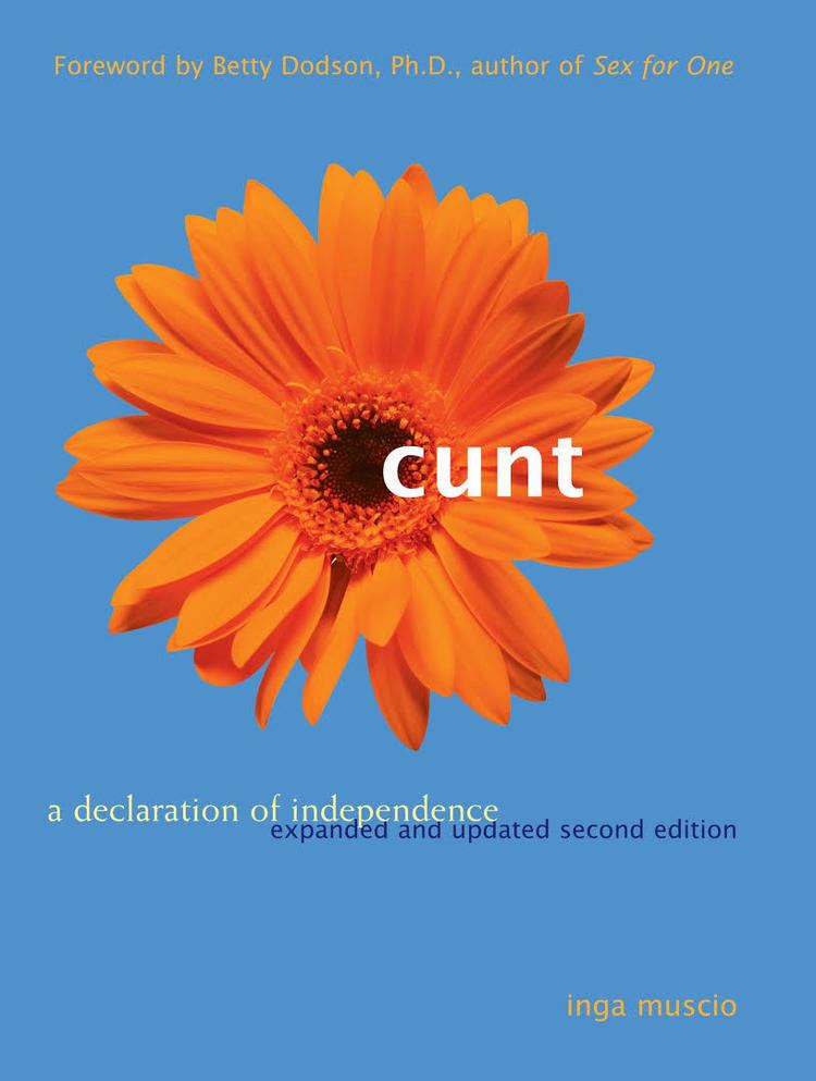 Cunt: A Declaration of Independence t3gstaticcomimagesqtbnANd9GcQCYewfgcI12XpqkS