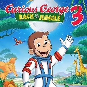 Curious George 3: Back to the Jungle Curious George 3 Back to the Jungle Soundtrack List Curious