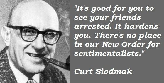 Curt Siodmak CurtSiodmakQuotes2jpg