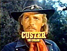 Custer (TV series) Custer tv series Histomilcom