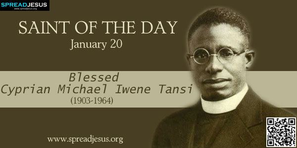 Cyprian Michael Iwene Tansi Blessed Cyprian Michael Iwene Tansi Priest 19031964