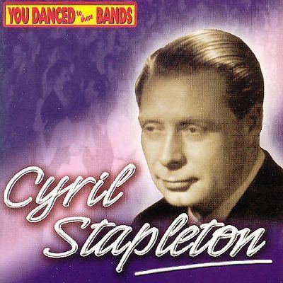 Cyril Stapleton You Danced to These Bands Cyril Stapleton Songs