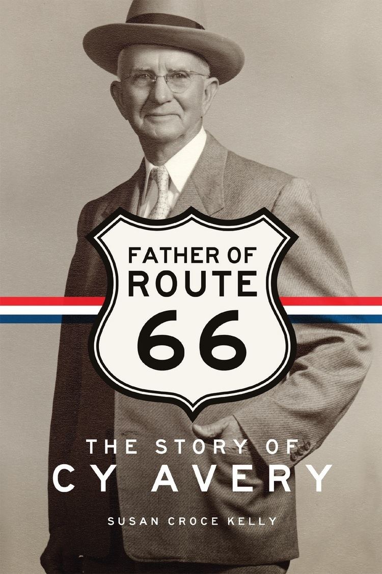 Cyrus Avery Father of Route 66 The Story of Cyrus Avery Tulsa Historical