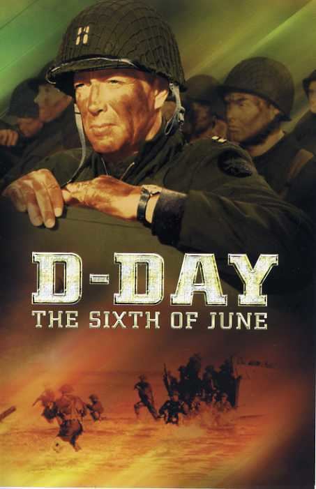 D-Day the Sixth of June DDay the Sixth of June 1956 Robert Taylor Actor