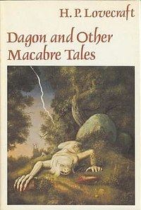 Dagon and Other Macabre Tales httpsuploadwikimediaorgwikipediaenthumb5