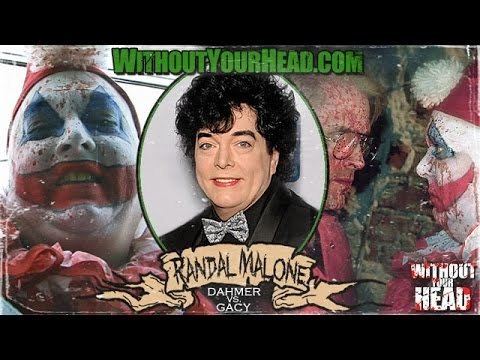 Dahmer vs. Gacy Randal Malone of Dahmer vs Gacy Without Your Head Horror interview