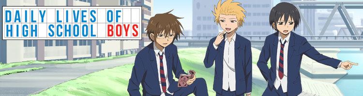 Daily Lives of High School Boys Daily Lives of High School Boys NIS America Inc