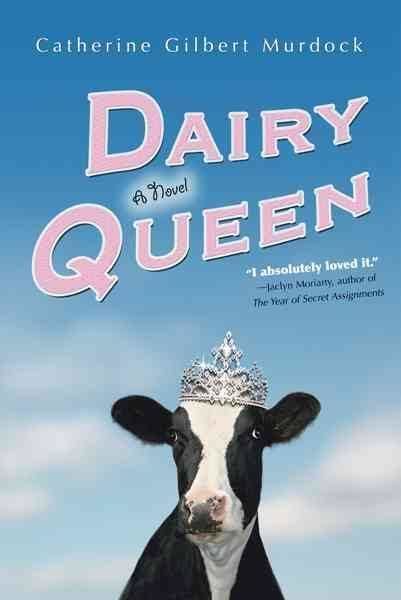 Dairy Queen (novel) t1gstaticcomimagesqtbnANd9GcQWzvY6cVb9JOexm1