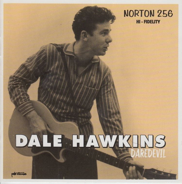 Dale Hawkins 256 DALE HAWKINS DAREDEVIL LP 256 Norton Records