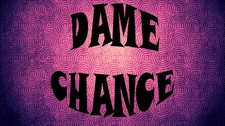 Dame Chance Dame Chance Calorcito de Verano YouTube