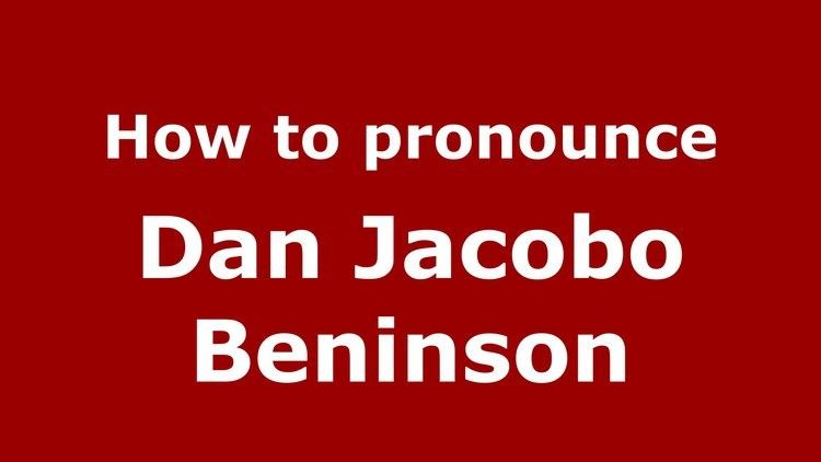 Dan Jacobo Beninson How to pronounce Dan Jacobo Beninson SpanishArgentina