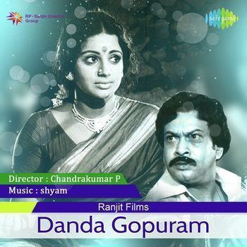 Danda Gopuram Danda Gopuram 1981 Shyam Listen to Danda Gopuram songsmusic