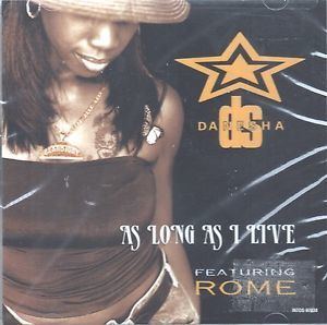 Danesha Starr As Long As I Live by Danesha Starr featuring Rome CD Single 1998
