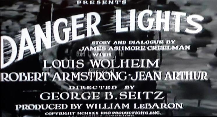 Danger Lights Danger Lights 1930 Obscure Train Movies