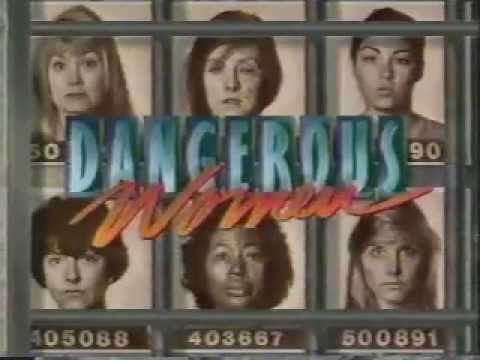 Dangerous Women (1991 TV series) httpsiytimgcomviCIzpOIzENx8hqdefaultjpg