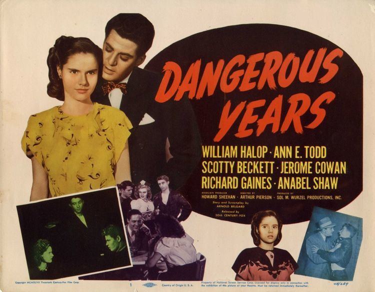 Dangerous Years Dangerous Years 1947