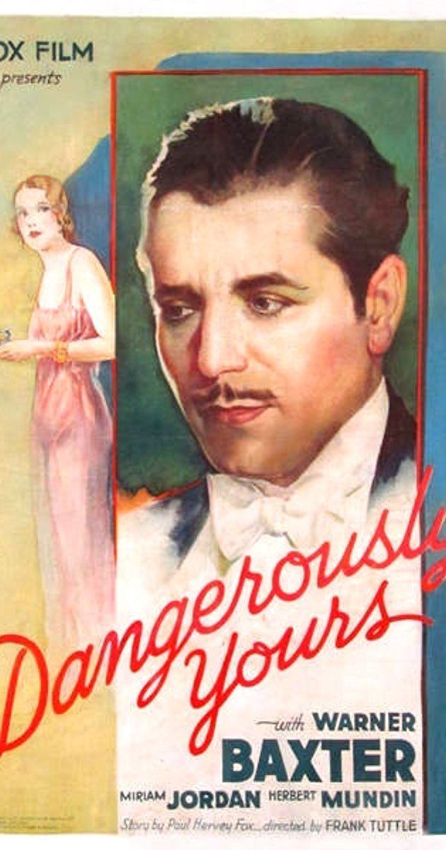 Dangerously Yours (1937 film) Dangerously Yours 1933 IMDb