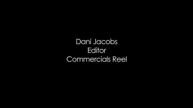 Dani Jacobs Dani Jacobs Editor Commercials Reel on Vimeo