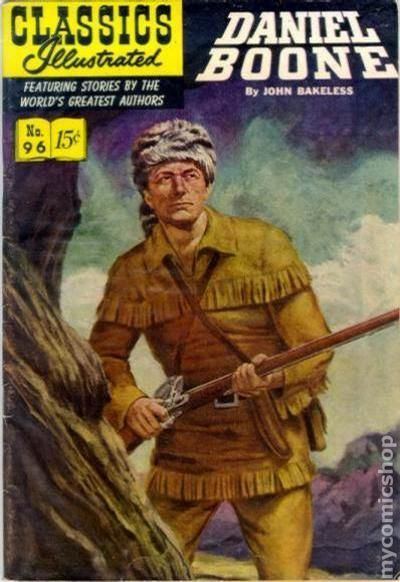 Daniel Boone (book) Classics Illustrated 096 Daniel Boone 1952 comic books