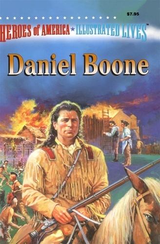 Daniel Boone (book) Daniel Boone Great Illustrated Classics