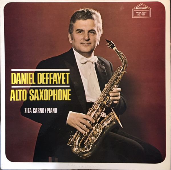 Daniel Deffayet Daniel Deffayet Zita Carno Alto Saxophone Vinyl LP Album at