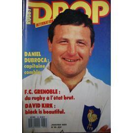Daniel Dubroca Rugby International N 39 Daniel Dubroca Capitaine Combl