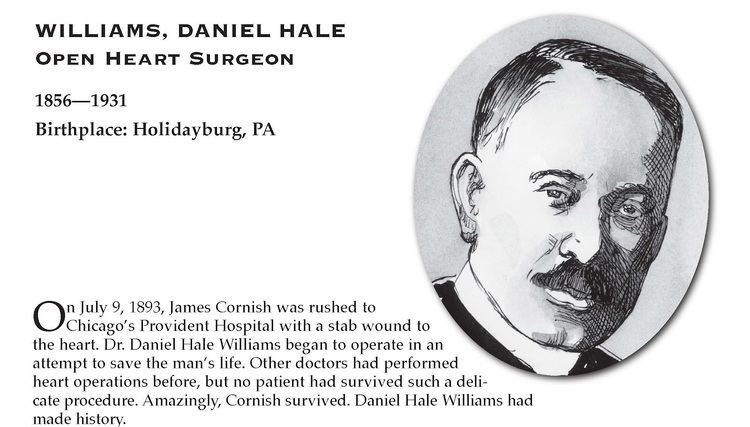 Daniel Hale Williams Jackies Historical Facts Doctor Daniel Hale Williams 1st person to