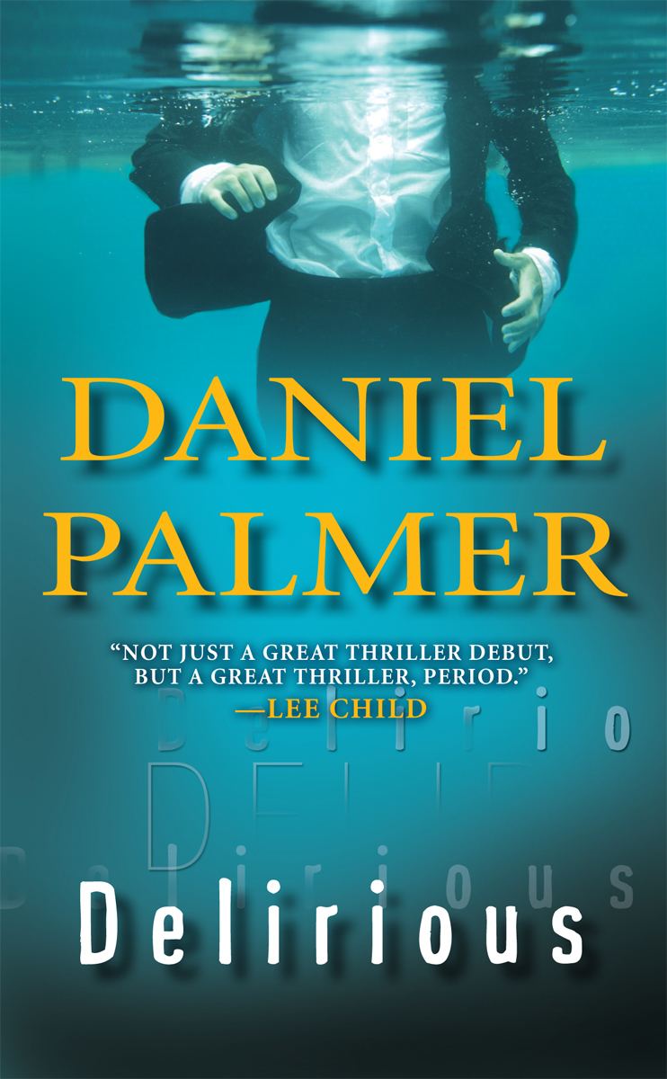 Daniel Palmer (writer) Delirious Daniel Palmer