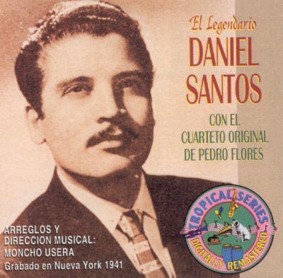 Daniel Santos (singer) El Legendario Daniel Santos Daniel Santos Songs