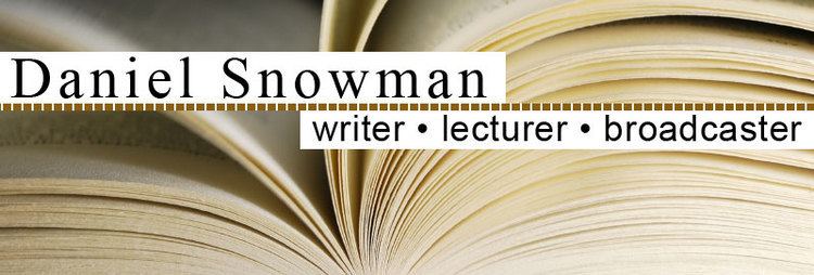 Daniel Snowman Daniel Snowman social and cultural historian