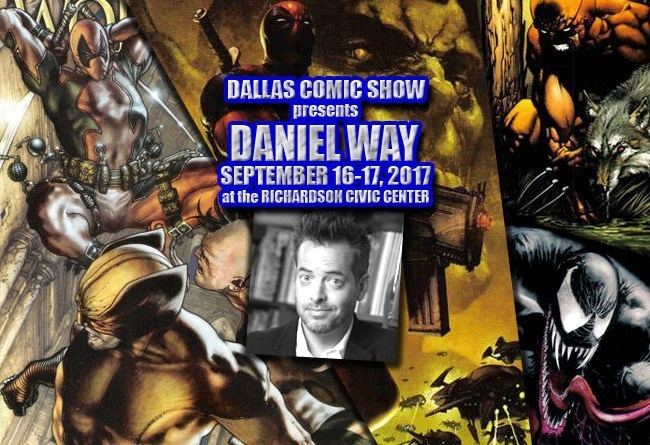 Daniel Way DEADPOOL and WOLVERINE ORIGINS writer Daniel Way comes to DCS Sept